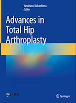 Advances in Total Hip Arthroplasty