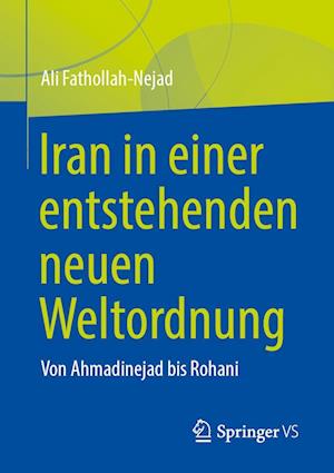 Iran in einer entstehenden neuen Weltordnung