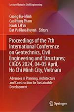 Proceedings of the 7th International Conference on Geotechnics, Civil Engineering and Structures; Cigos 2024, 04-05 April, Ho CHI Minh City, Vietnam