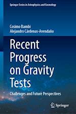 Recent Progress on Gravity Tests