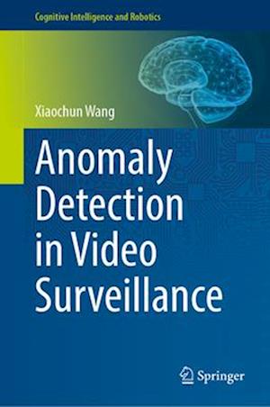 Anomaly Detection in Video Surveillance