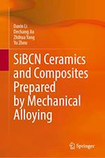 Sibcn Ceramics and Composites Prepared by Mechanical Alloying