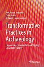 Transformative Practices in Archaeology