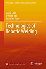 Technologies of Robotic Welding