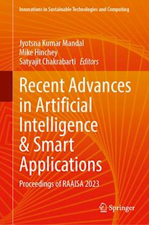 Recent Advances in Artificial Intelligence and Smart Applications