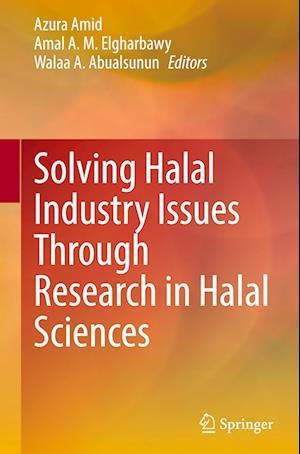 Solving Halal Industry Issues Through Research in Halal Sciences