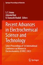 Recent Advances in Electrochemical Science and Technology