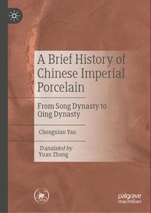 A Brief History of Chinese Imperial Porcelain