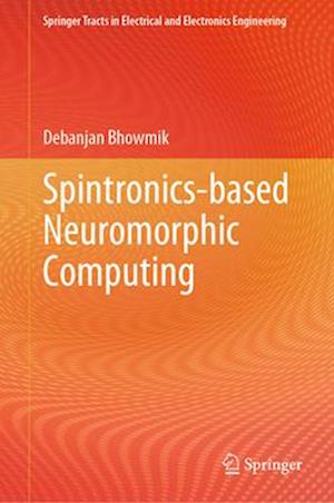 Spintronics-Based Neuromorphic Computing