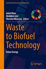 Waste to Biofuel Technology