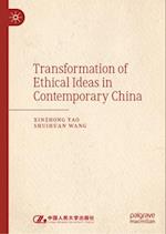 Transformation of Ethical Ideas in Contemporary China