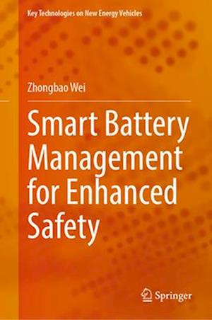 Smart Battery Management for Enhanced Safety