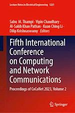 Fifth International Conference on Computing and Network Communications