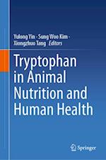 Tryptophan in Animal Nutrition and Human Health