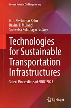 Technologies for Sustainable Transportation Infrastructures