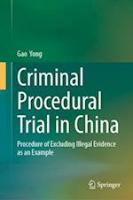 Criminal Procedural Trial in China