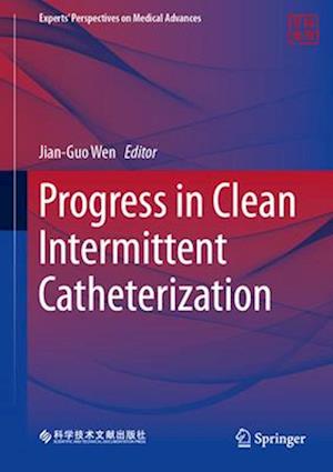 Progress in Clean Intermittent Catheterization