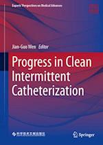 Progress in Clean Intermittent Catheterization