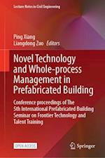 Novel Technology and Whole-Process Management in Prefabricated Building