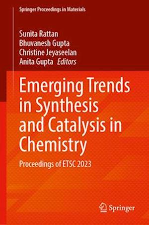 Emerging Trends in Synthesis and Catalysis in Chemistry