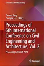 Proceedings of 6th International Conference on Civil Engineering and Architecture, Vol. 2