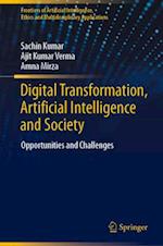 Digital Transformation, Artificial Intelligence and Society