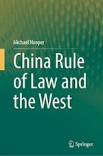 China Rule of Law and the West