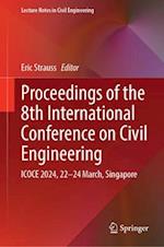 Proceedings of the 8th International Conference on Civil Engineering