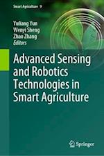 Advanced Sensing and Robotics Technologies in Smart Agriculture