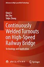 Continuously Welded Turnouts on High-Speed Railway Bridge