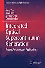 Integrated Optical Supercontinuum Generation