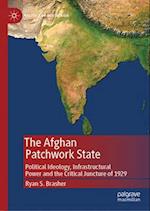 The Afghan Patchwork State