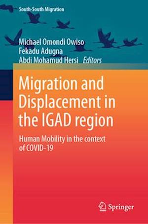 Migration and Displacement in the IGAD region