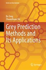 Grey Prediction Methods and Their Applications