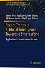 Recent Trends in Artificial Intelligence Towards a Smart World