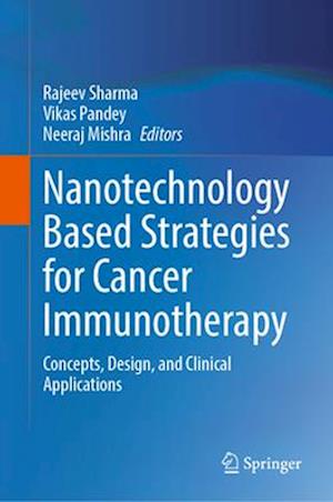 Nanotechnology Based Strategies for Cancer Immunotherapy