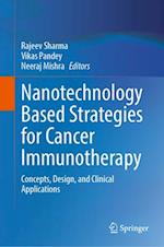 Nanotechnology Based Strategies for Cancer Immunotherapy