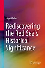 Rediscovering the Red Sea's Historical Significance