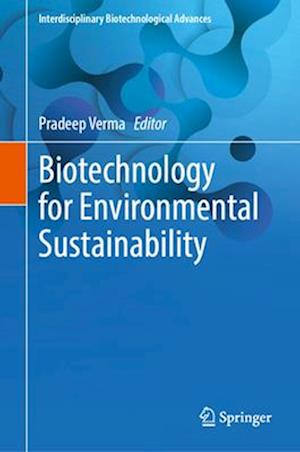 Biotechnology for Environmental Sustainability