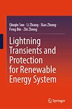 Lightning Transients and Protection for Renewable Energy System