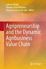 Agripreneurship and the Dynamic Agribusiness Value Chain