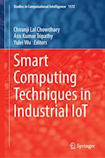 Smart Computing Techniques in Industrial Iot