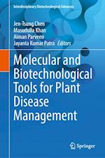 Molecular and Biotechnological Tools for Plant Disease Management