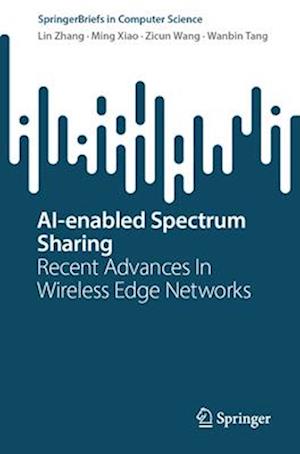 Ai-Enabled Spectrum Sharing