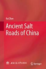 Ancient Salt Roads of China