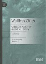 Wallless Cities