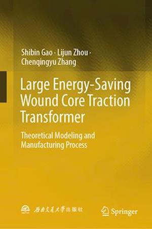 Large Energy-Saving Wound Core Traction Transformer