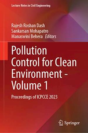 Pollution Control for Clean Environment--Volume 1