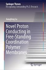 Novel Proton Conducting in Free-Standing Coordination Polymer Membranes