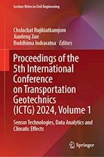 Proceedings of the 5th International Conference on Transportation Geotechnics (ICTG) 2024, Volume 1